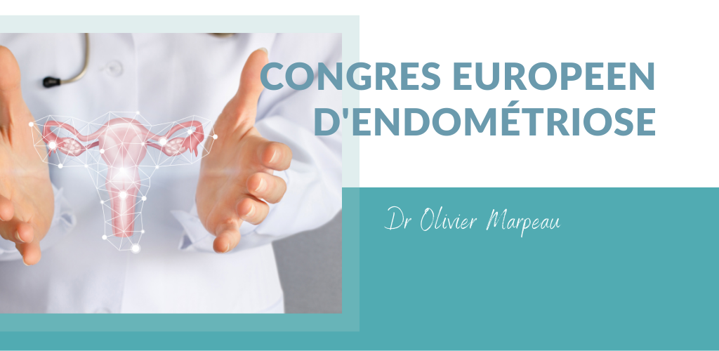 CONGRES EUROPÉEN D’ENDOMETRIOSE 2022