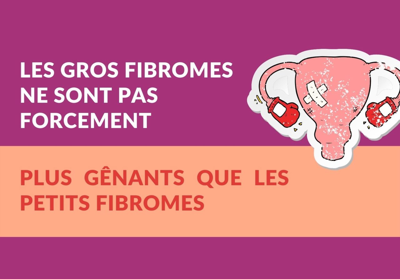 Fibromes ce n’est pas la taille qui compte